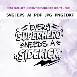 Every Superhero Svg,Gift for Dad,Superhero Sidekick,New Baby Svg,Big Brother Svg,Big Bro To Be,superhero svg,gift for niecescricut cut files