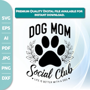 Hund Mama Social Club Png, Sublimationsdesign, Das Leben ist besser mit einem Hund Png, Pfote Png, Trendy Png, T-Shirt Design, Hund Mama, Hund Mama Vibes, DTF,