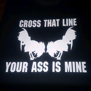 Gamefowl T-Shirt for Men - Cross That Line- Funny - Top, Menswear