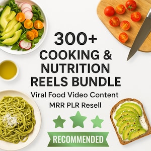 May include: A food-themed image with the text "300+ COOKING & NUTRITION REELS BUNDLE". The image includes a salad, pasta, avocado toast, and a cutting board with tomatoes. The text "RECOMMENDED" is also visible. The image is top-down.