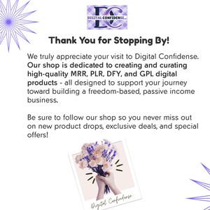 May include: A promotional image with the text "Thank You for Stopping By!" and "Digital Confidense..." in white and purple. It also includes a graphic of a bouquet of flowers. The text promotes digital products.