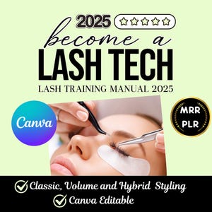 May include: A lash training manual cover with the text "become a LASH TECH" and "LASH TRAINING MANUAL 2025". The image includes a close-up of a person's eye with lash extensions being applied. The Canva logo is visible.