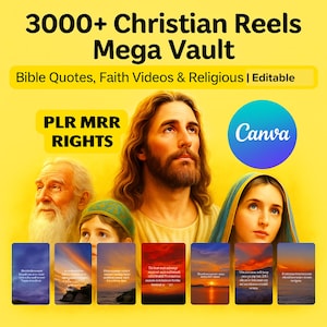 May include: A digital graphic with the text "3000+ Christian Reels Mega Vault" and "Bible Quotes, Faith Videos & Religious | Editable." The image features portraits of religious figures and small rectangles with sunset images and text. The Canva logo is also present.