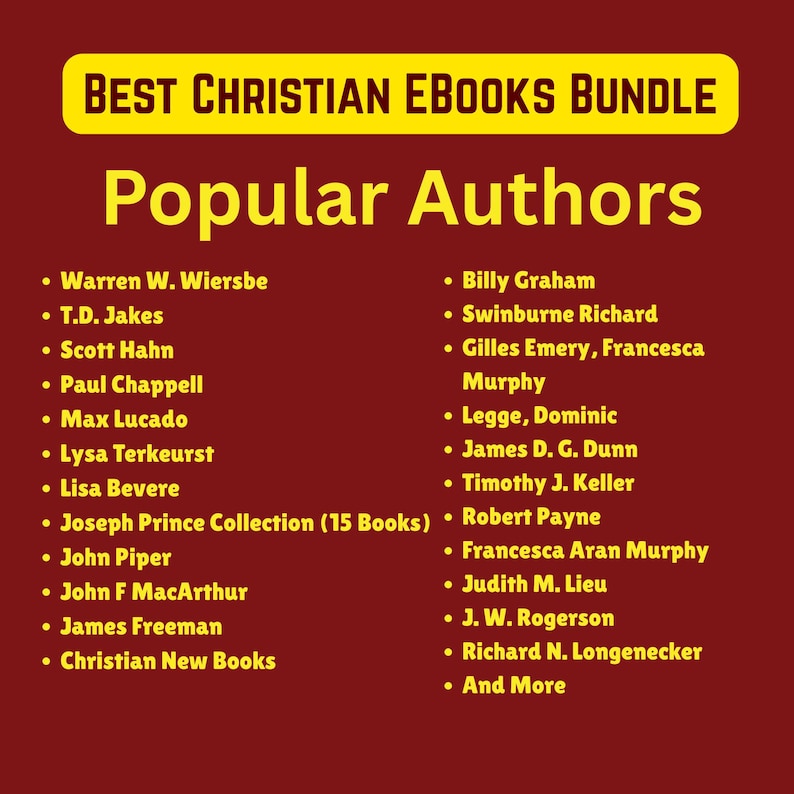 May include: A maroon graphic with a yellow banner reading "BEST CHRISTIAN EBOOKS BUNDLE". The text "Popular Authors" is in yellow, followed by a list of Christian authors, including Warren W. Wiersbe and Billy Graham.