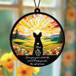 Dog Loss Memorial Suncatcher Pet Sympathy Gift Dog Remembrance Ornament Pet Loss Memorial Suncatcher Dog Mom Gift