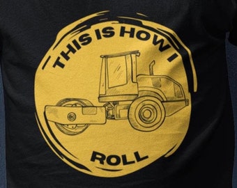 so rolle ich schweres Maschinen Shirt