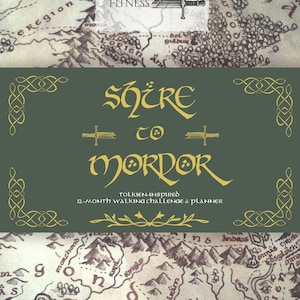 May include: A Tolkien-inspired 12-month walking challenge and planner. The design features a map background with the text "Shire to Mordor" in gold lettering. The Avalon Fitness logo is at the top.