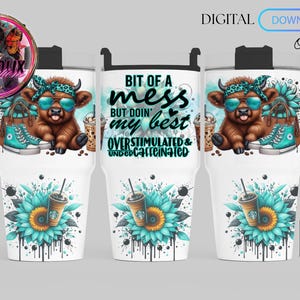 May include: White travel mug with a brown Highland cow wearing sunglasses and a bandana, and the text "Bit of a mess but doin' my best". The design includes turquoise accents, coffee cups, and a sunflower.