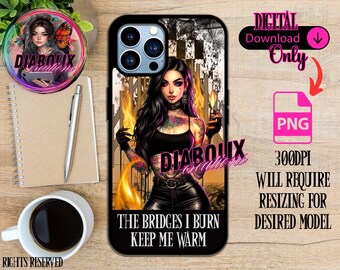 Sarcastic, Dark Humour, Burning bridges, Quote Phone Case Sublimation Design (Digital Download)