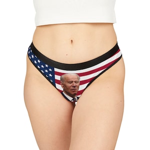 Funny Joe Biden Meme Women&#39;s Thong - Political Statement Underwear