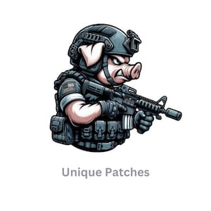 May include: A cartoon pig wearing a military helmet and tactical gear, holding a rifle. The pig has a serious expression and is looking to the right. The text "Unique Patches" is below the image.