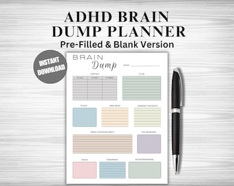 May include: A printable planner with the title "ADHD Brain Dump Planner" and the subtitle "Pre-Filled & Blank Version". The planner has sections for "To Call", "To Text", "To Email", "To Buy", "New Ideas", "Random Thoughts", "Make a Decision About", "Top Priorities", "Goals", "Tomorrow", and "Notes/Reminders".