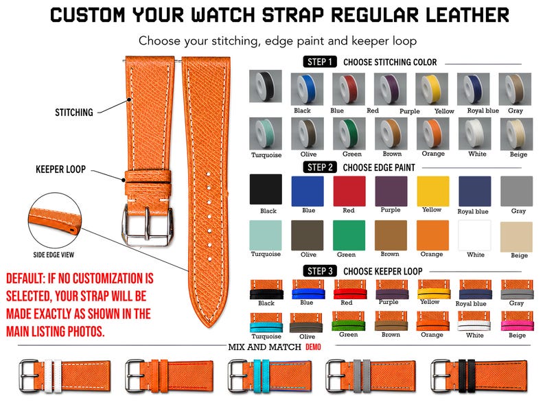May include: Customisable orange leather watch strap with a silver buckle. The image displays options for stitching colours, edge paint, and keeper loops. Text includes CUSTOM YOUR WATCH STRAP REGULAR LEATHER and instructions for choosing customisation options.