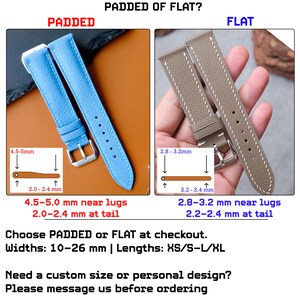 May include: A comparison of two watch straps: a light blue padded strap and a taupe flat strap. The image includes text labels PADDED OF FLAT, measurements in mm, and instructions to choose between padded or flat, widths 10-26 mm, and lengths XS/S-L/XL.