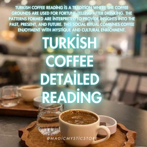 Dire la bonne aventure, le jour même, dire la bonne aventure en lisant du café turc, l'amour, le marc de café m'a révélé ses secrets sur votre avenir