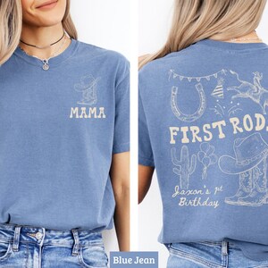 First Rodeo Shirt, Mama Shirt, Birthday Shirt, Western Birthday Shirt, Cowgirl Shirt, Blue Jean Shirt, Rodeo Theme Shirt, Jaxon’s 1st