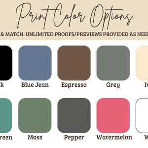 Custom Print Color Options, Personalized Design, Mix Match Colors, Black, Blue, Green, Grey, Ivory, Pink, White, Unlimited Proofs
custom