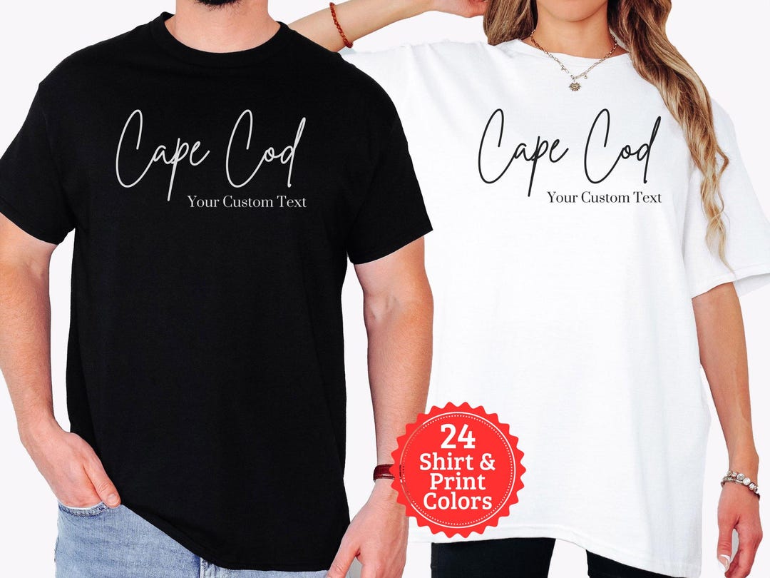 Cape Cod Tees Custom Cape Cod Tshirt, Customized Color and Text Cape Cod Honeymoon ...