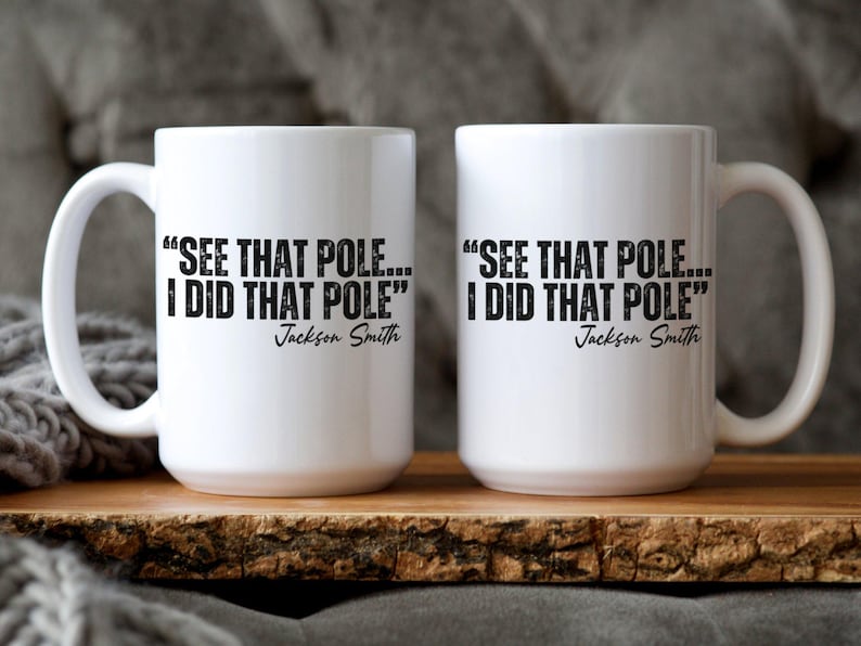 See That Pole I Did That Pole Quote Mug, Funny Coffee Mug, Gift for Pole Dancing Enthusiasts, Unique Pole Fitness Mug, Pole Dance Gifts