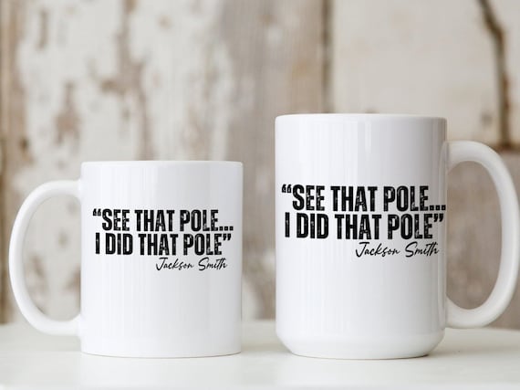 See That Pole I Did That Pole Mug Father's Day Lineman Gift, Custom Line Worker Coffee Cup, Personalized Lineman Cup, Lineman Christmas Gift