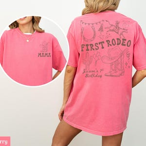 First Rodeo Birthday Shirt, Mama Western Birthday T-Shirt, Cowboy Theme Mom Shirt, Cowgirl Rodeo Party Shirt, Pink Birthday Tee
