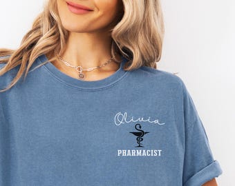 Pharmacist Shirt, Personalized Pharmacy TShirt, Pharmacy Student Tee with Name, Custom Pharmacist T-Shirt, Custom Pharmacist Crewneck