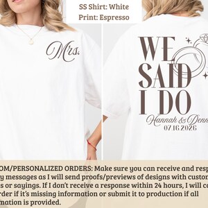 Wedding Announcement T-Shirt, We Said I Do Shirt, Bridal Shower Gift, Bride to Be Shirt, Engagement Party Tee, Wedding Date Shirt