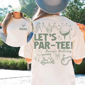 Let's Par-Tee First Birthday Shirt, Golf 1st BDay TShirt, Golfing Themed Party Matching Family T-Shirt B-Day Outfit Kid Mama Dada Tee