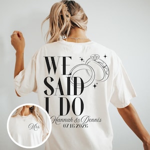 Custom Newlyweds Shirts, Just Married Comfort Colors Mr and Mrs T-Shirts, Matching Honeymoon T-Shirts, We Said I Do Personalized Couple Tee