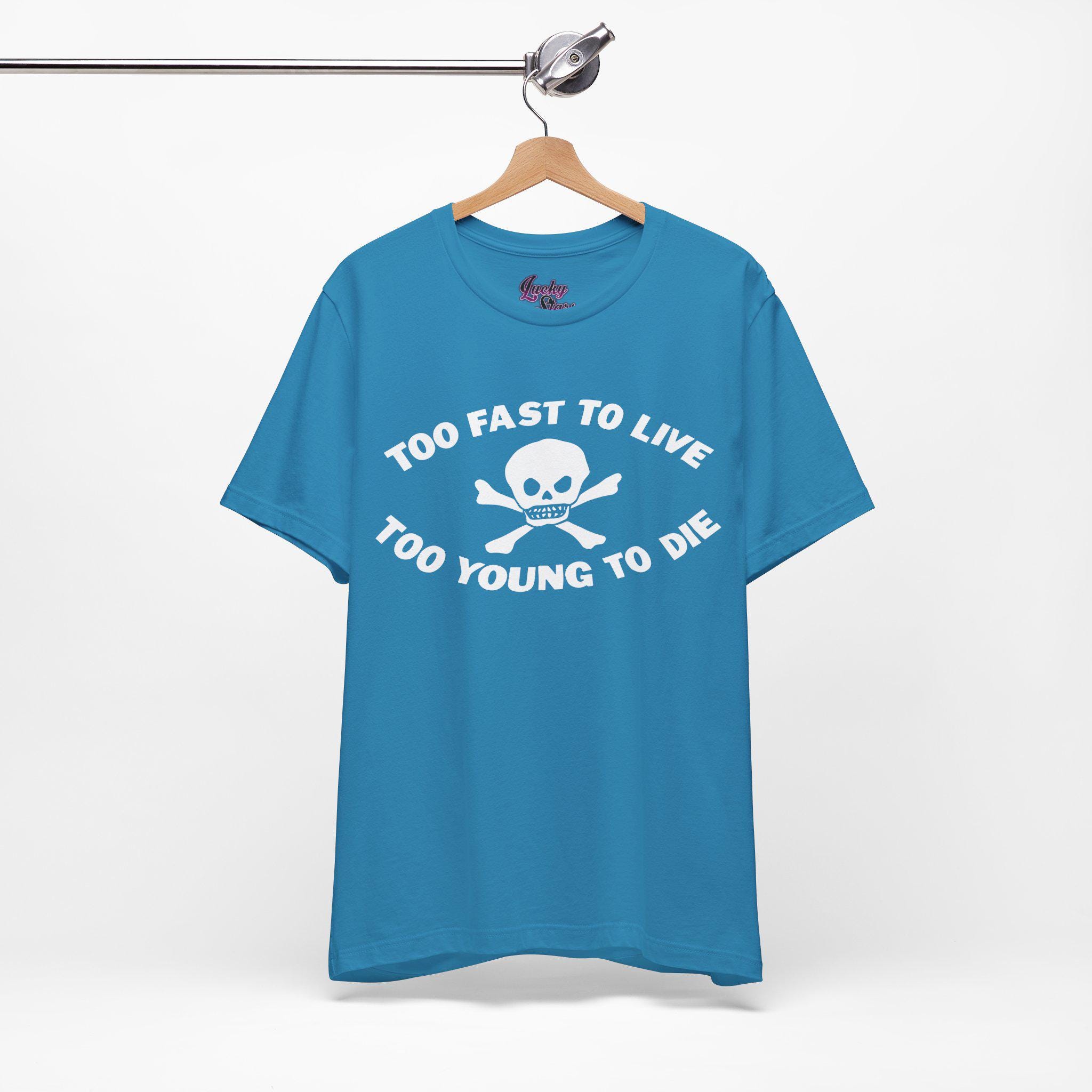 Too Fast to Live Too Young to Die Shirt - Y2K Goth Punk Cyber