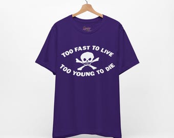 Too Fast to Live Too Young to Die Shirt - Y2K Goth Punk Cyber