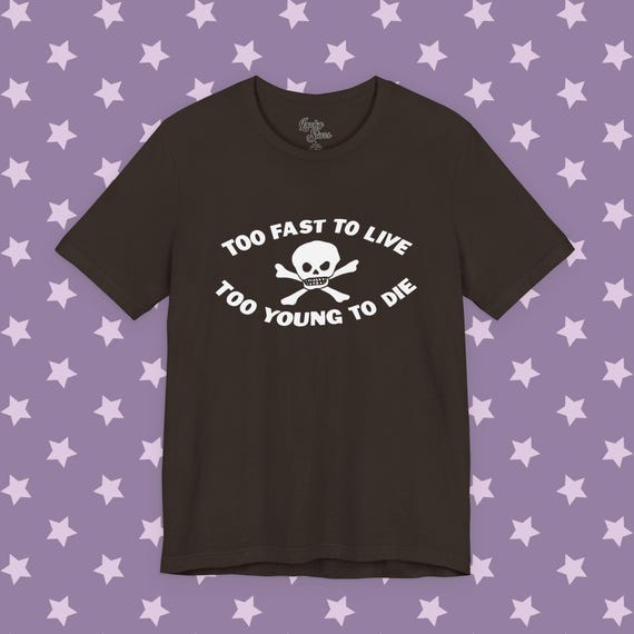 Too Fast to Live Too Young to Die Shirt - Y2K Goth Punk Cyber