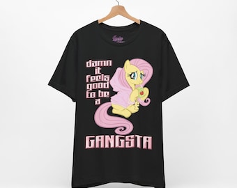 Damn It Feels Good To Be A Gangsta Tee - My Little Pony Fluttershy Funny Meme Tshirt - Y2K Cutecore Kawaii Cartoon Shirt