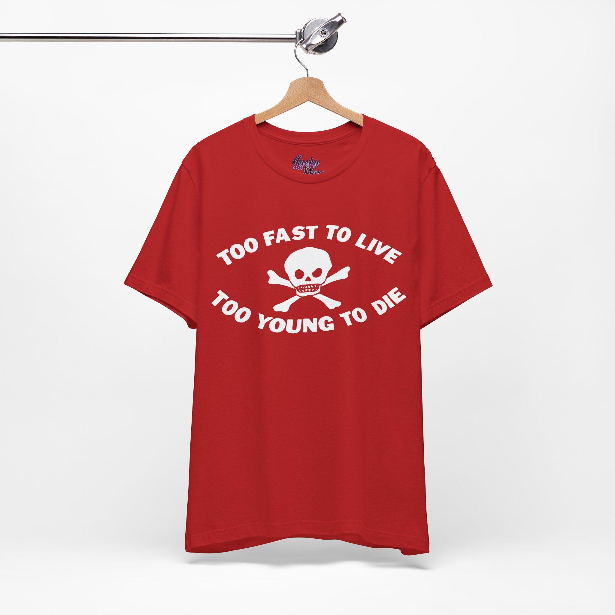 Too Fast to Live Too Young to Die Shirt - Y2K Goth Punk Cyber