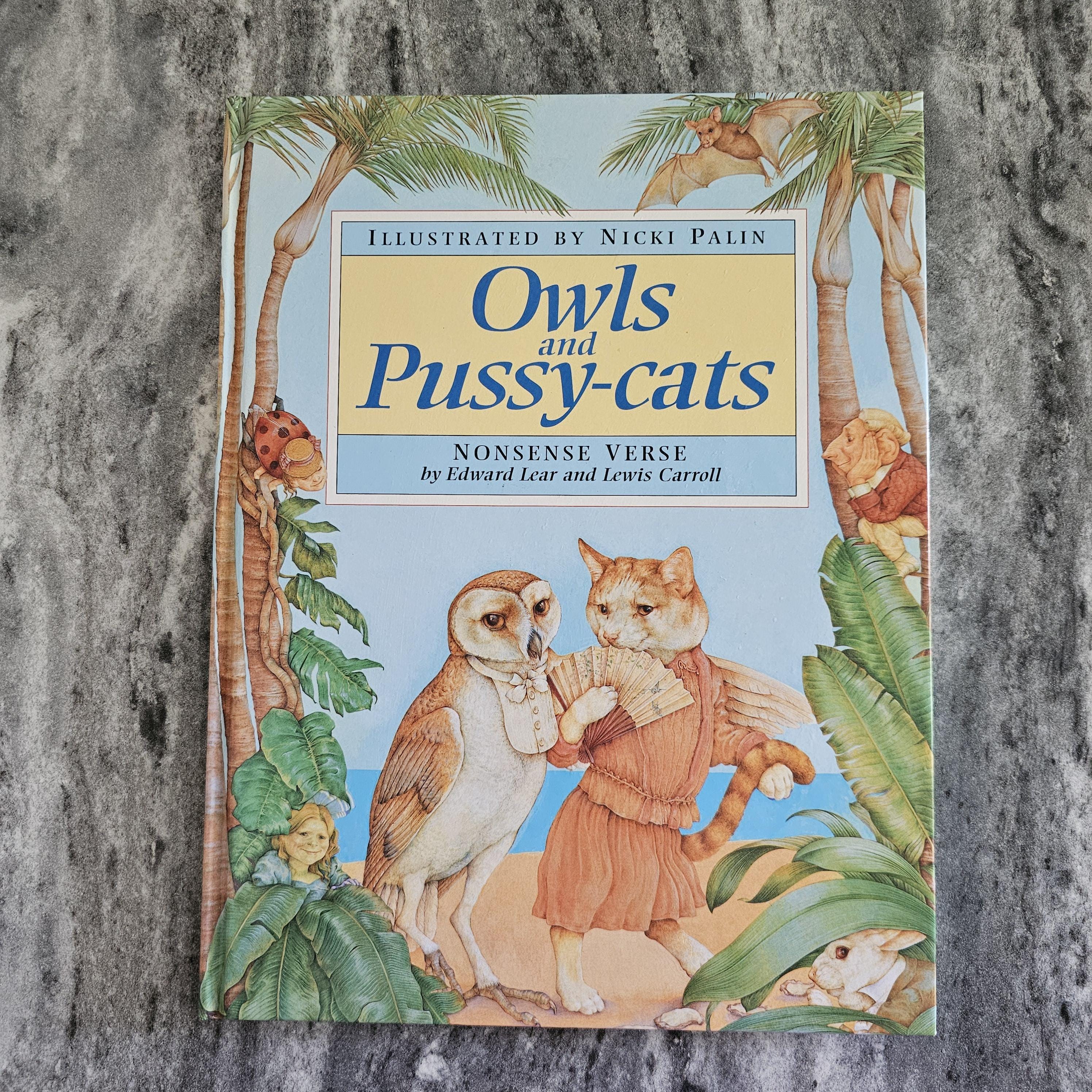 Owls and Pussy-Cats: Nonsense Verse by Lewis Carroll & Edward Lear HC 1993