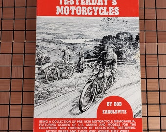 Yesterday's Motorcycles Bob Karolevitz 1st Edition 1986 Motorcycle History Pre-1930s