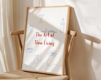 The Art of Slow Living, Digital Art, Trendy Printable Poster, French Poster, Aesthetic Home Wall Decor, Colorful Illustration, Vintage Retro