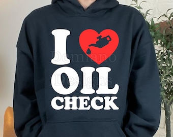Arquivo SVG e PNG "Eu Amo Checagens de Óleo" | Frase engraçada de mecânico | Humor de oficina mecânica | Design para entusiasta de manutenção automotiva