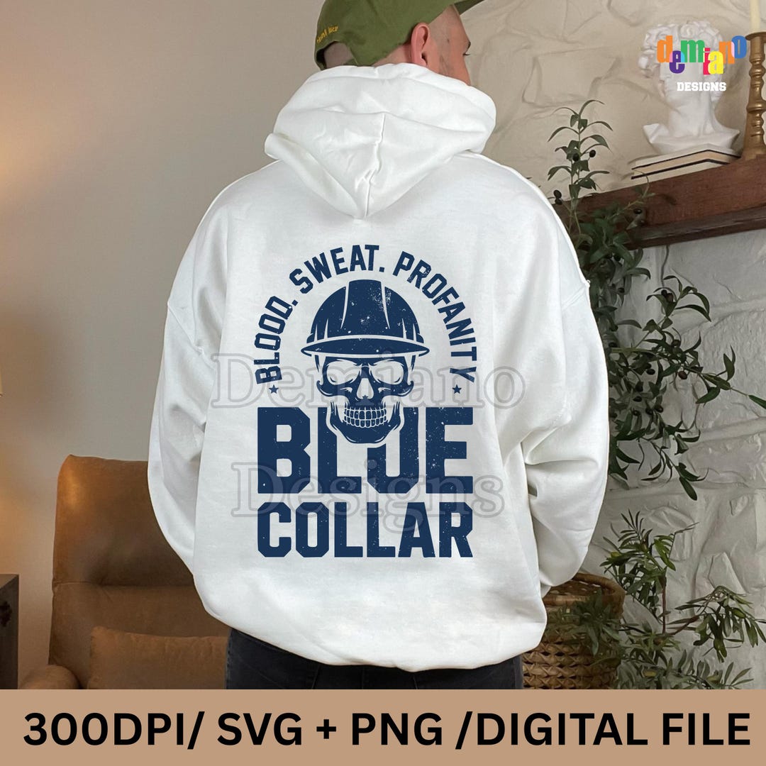 Blood Sweat Profanity Blue Collar Hard Hat Skull Quote SVG PNG File ...