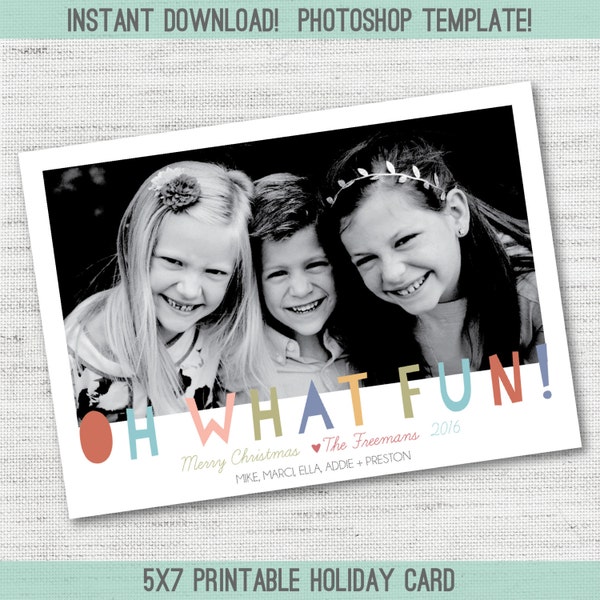 INSTANT DOWNLOAD Oh What Fun Christmas Holiday Photo card - PHOTOSHOP template for photographers