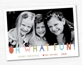 Custom Photo Christmas Card - Oh What Fun - Editable Instant Download