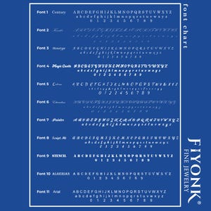 May include: A blue font chart displays eleven different font styles, each with the alphabet and numbers. The chart includes fonts like Century, Arial, and Algerian. The "FIYONK FINE JEWELRY" logo is in the bottom right corner.