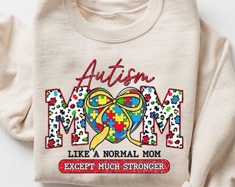 Autism Mom Sweatshirt, Womens Autism Shirt,Autism Mom Gift Shirt,Autism Awareness Shirt,Autism Mom Hero,Awareness autism,Autism mom gift
