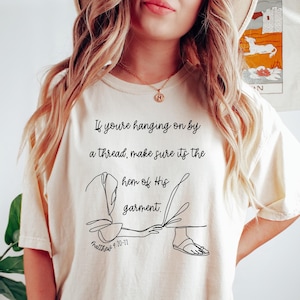 Hem of His garment Shirt, Trendy Christian Shirt, Matthew Bible Verse Shirt, Faith Shirt, Jesus Shirt, Bible Verse Shirt
