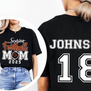 Custom Senior Football Mom 2025 Tee For Class Of 2025 Grad Mom, Proud Mom Of 2025 Grad Shirt With Name And Number, 2025 Graduate Mom Gift