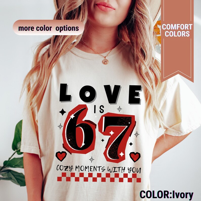 Comfort Colors Love is 6 7 Cozy Moments With You Shirt, 67 Valentine Shirt, Six Seven Heart Shirt, Trending Valentines Day Shirts
valentine 6 7 shirt, 6 7 funny shirt, funny meme shirt, 6 7 shirt, valentine day shirt, 67 meme shirt, 67 shirt, six seven heart shirt, valentines day gift, trendy valentine, funny meme shirts, six seven trend tee, valentine heart tee