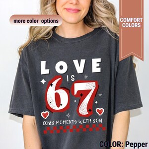 valentine 6 7 shirt, 6 7 funny shirt, funny meme shirt, 6 7 shirt, valentine day shirt, 67 meme shirt, 67 shirt, six seven heart shirt, valentines day gift, trendy valentine, funny meme shirts, six seven trend tee, valentine heart tee