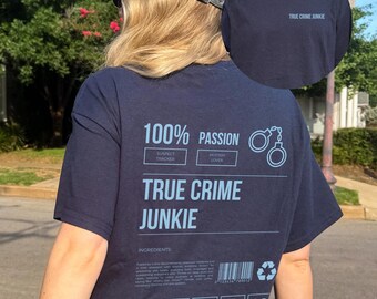 True Crime Junkie Shirt, Murder Podcast Fan T-Shirt