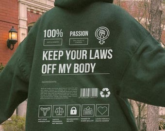 Feminist Oversized Hoodie, Pro Choice Graphic, Political Statement