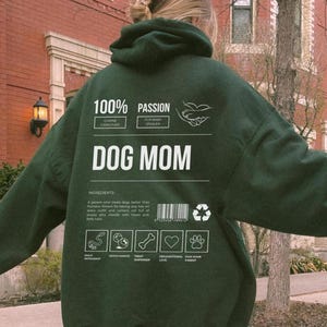 Dog Mom Hoodie, Funny Back Print, Y2K Oversized Sweatshirt Forest Green